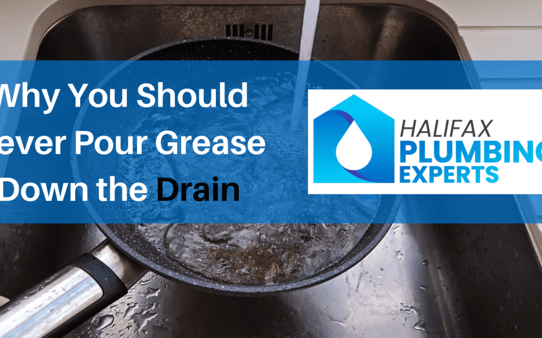 Why You Should Never Pour Grease Down the Drain